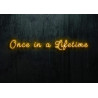 Carteles de Neón Led - Luces de neón "One in a Lifetime"